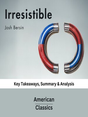 cover image of Irresistible by Josh Bersin